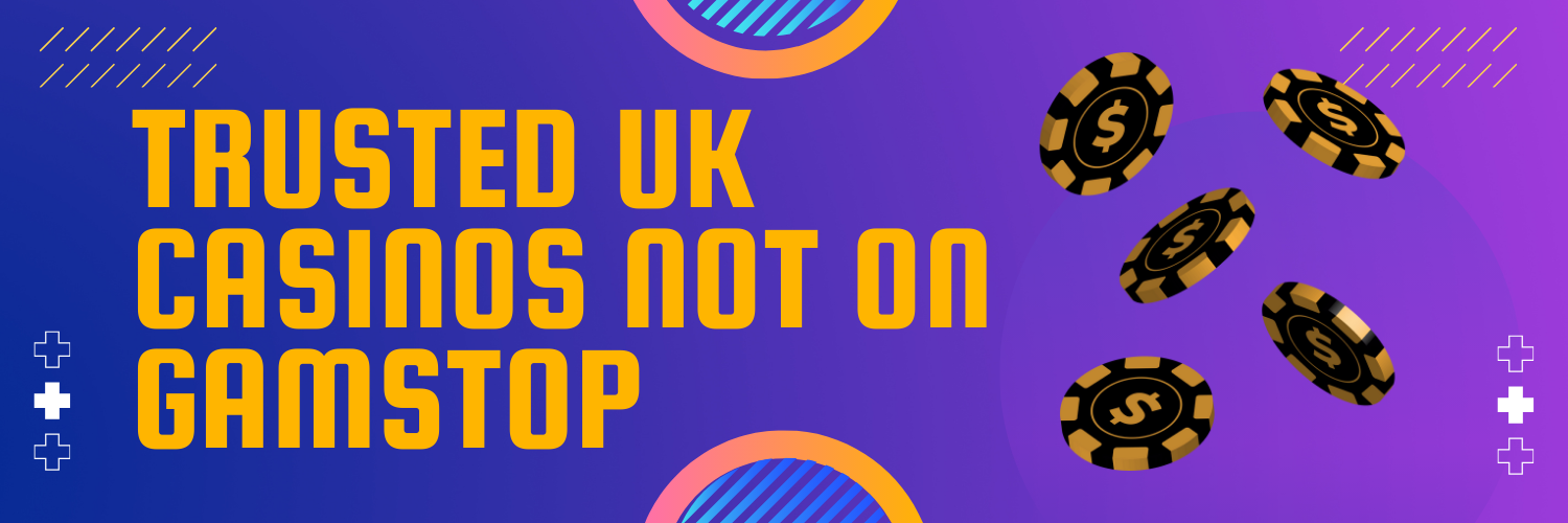 Exploring Non-GamStop Casinos A Guide to Sites Not Covered by GamStop