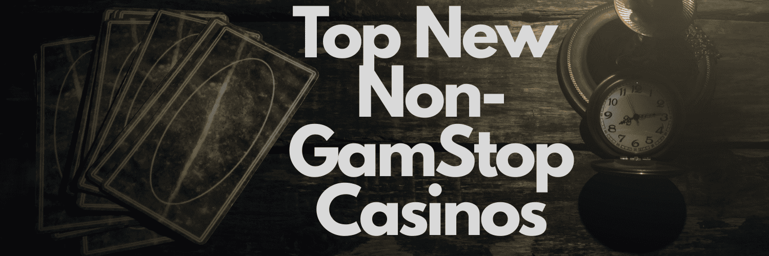 The Best Casino Sites Not Registered with GamStop