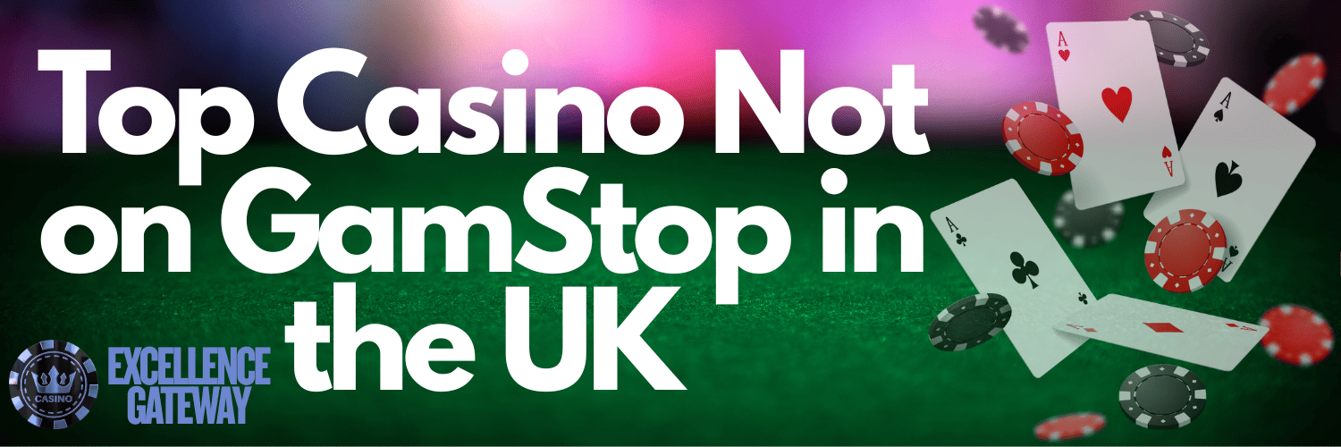 Understanding Gambling Sites Not Registered with GamStop